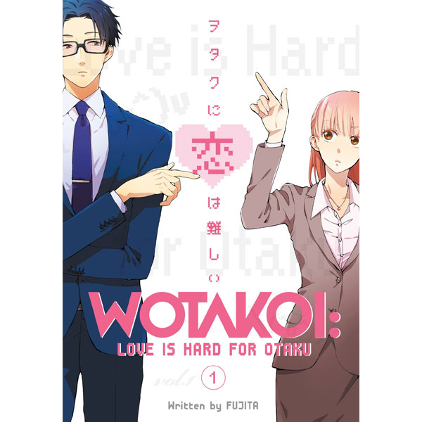 Kodansha America Wotakoi: Love is Hard for Otaku 1