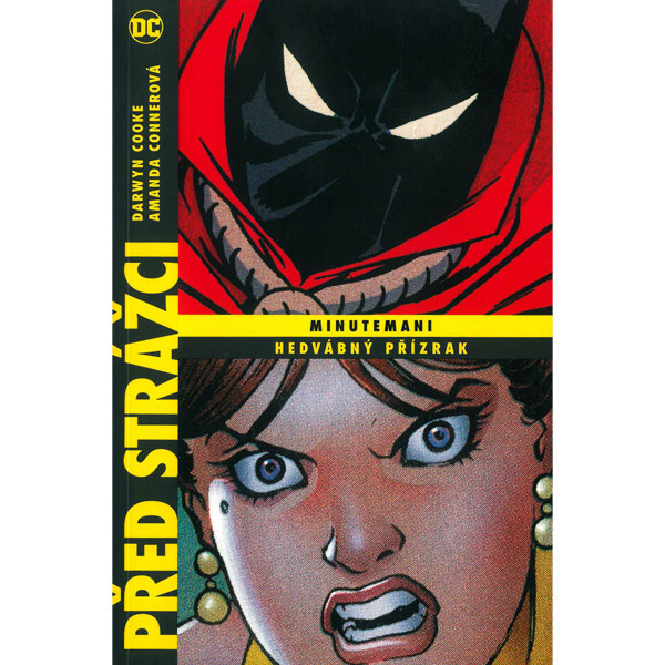 BB art Před strážci: Minutemani / Hedvábný přízrak (Watchmen)
