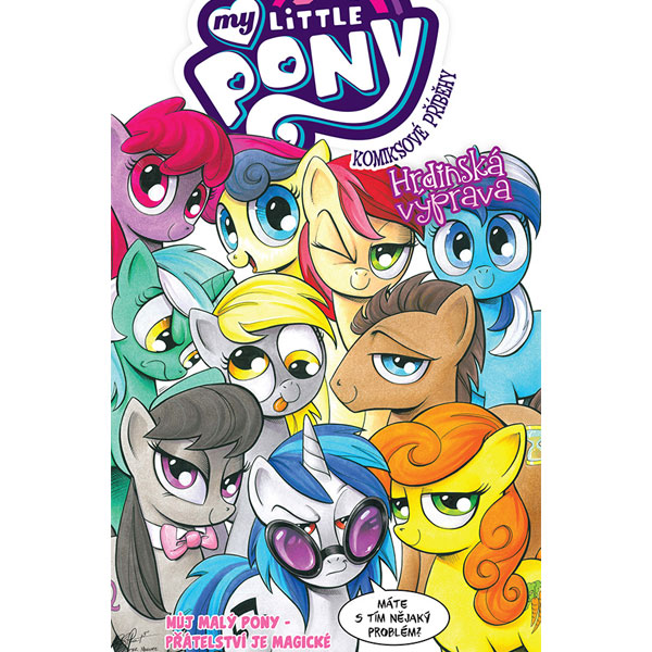 CREW My Little Pony: Hrdinská výprava
