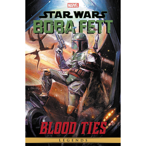 Marvel Star Wars Legends: Boba Fett - Blood Ties