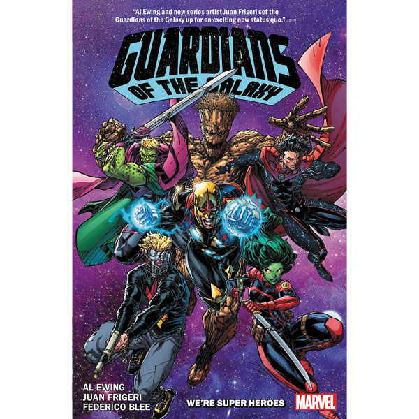 Marvel Guardians of the Galaxy by Al Ewing 3: We're Super Heroes