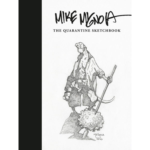 Dark Horse Mike Mignola: The Quarantine Sketchbook