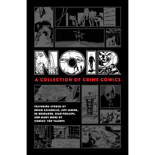 Dark Horse Noir: A Collection Of Crime Comics
