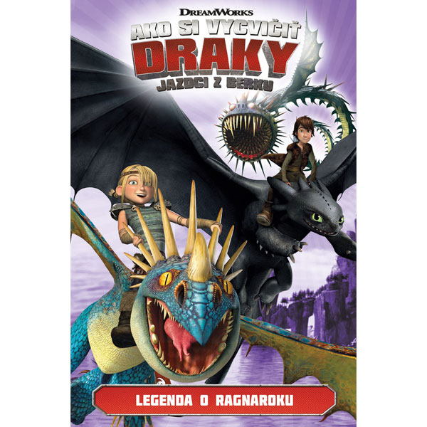 Egmont Ako si vycvičiť draky: Jazdci z Berku 5 - Legenda Ragnaroku
