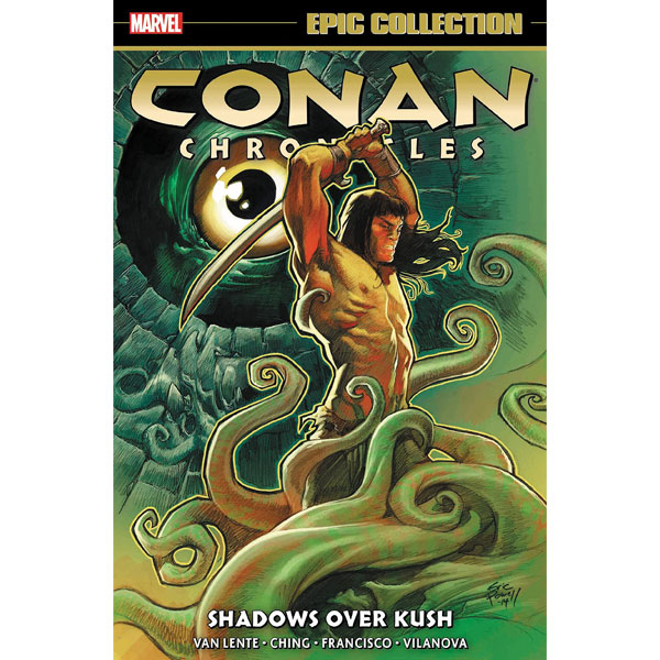 Conan Chronicles Epic Collection: Shadows Over Kush