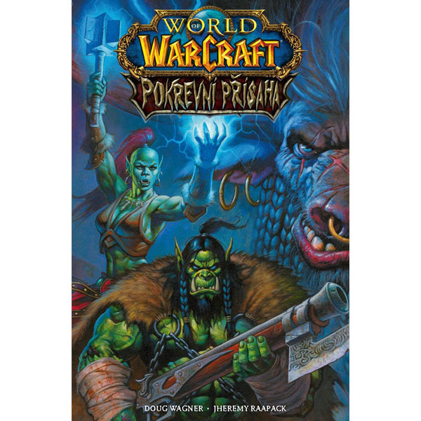 CREW World of Warcraft: Pokrevní přísaha