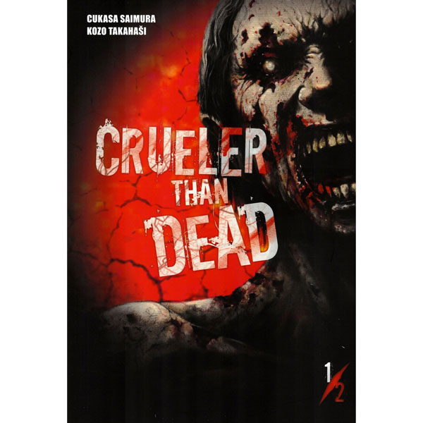 Zanir Crueler than Dead 1/2
