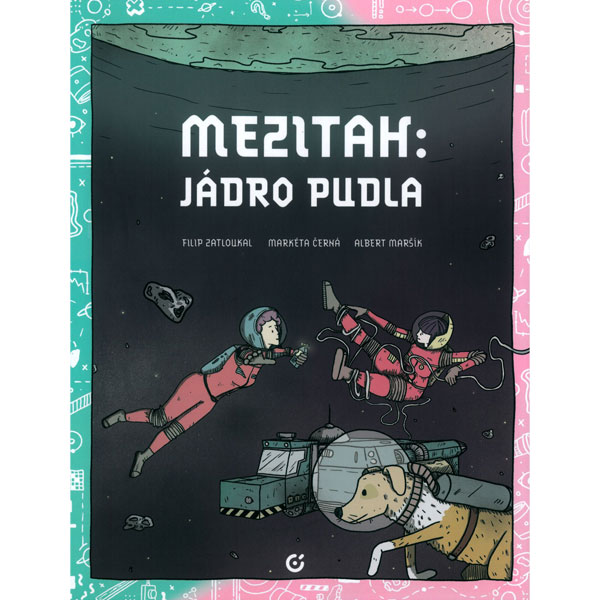 Centrala Mezitah: Jádro pudla