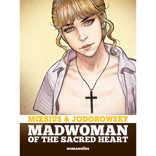 Humanoids Madwoman of the Sacred Heart