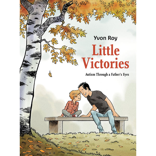 Top Shelf Productions Little Victories: Autism Through a Father's Eyes