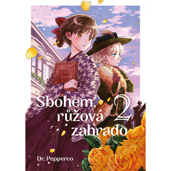 Dobrovský s.r.o. Sbohem, má růžová zahrado 2