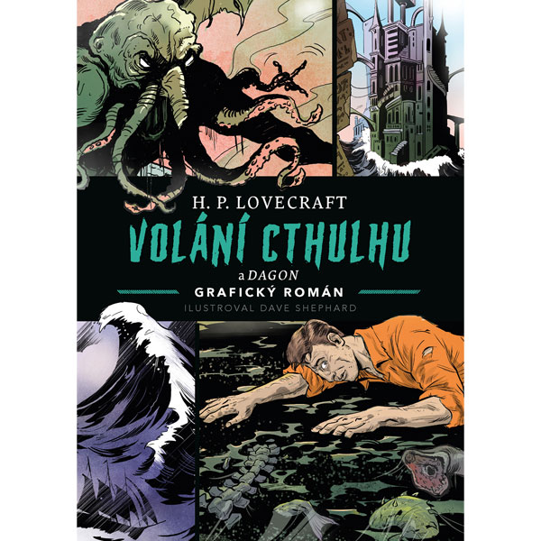 Dobrovský s.r.o. Lovecraft: Volání Cthulhu a Dagon