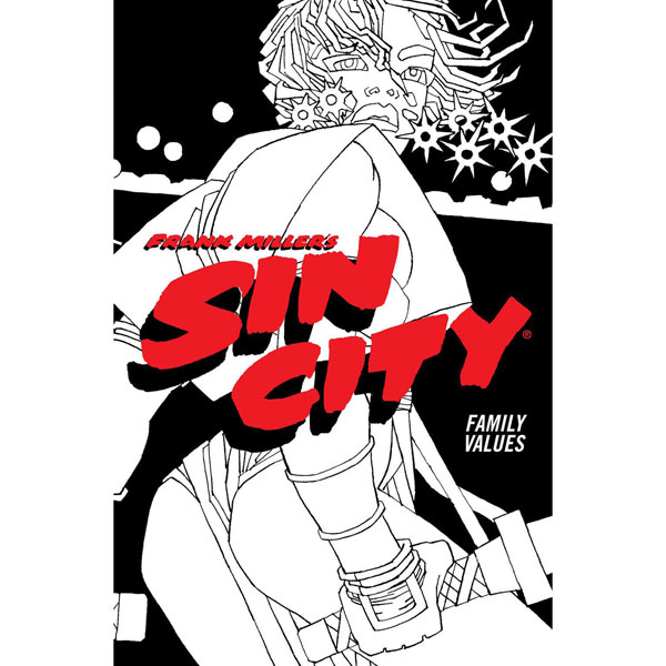 Dark Horse Frank Miller's Sin City 5: Family Values Fourth Edition