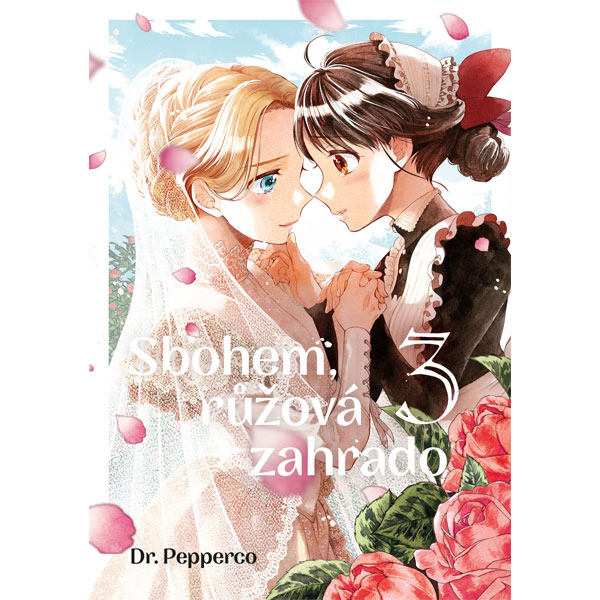 Dobrovský s.r.o. Sbohem, má růžová zahrado 3