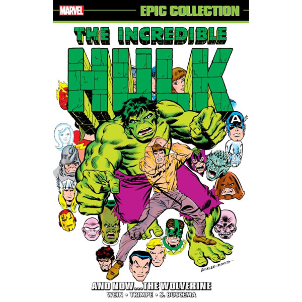 Marvel Incredible Hulk Epic Collection: And Now the Wolverine