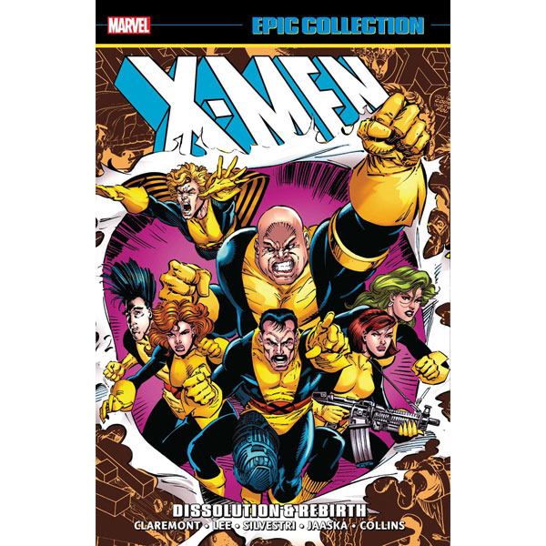 Marvel X-men Epic Collection: Dissolution and Rebirth