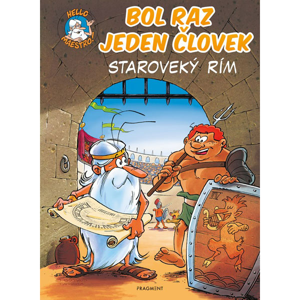 Fragment Bol raz jeden človek - Staroveký Rím