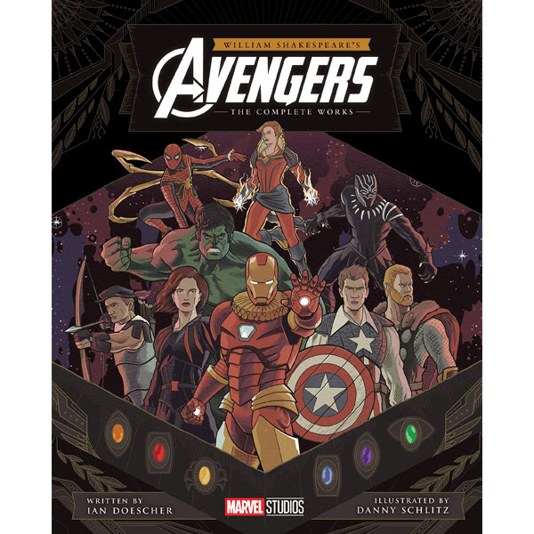 Quirk Books William Shakespeare's Avengers: The Complete Works