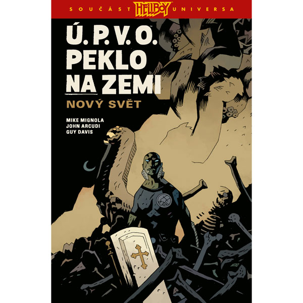 Comics Centrum Ú.P.V.O. Peklo na zemi 1 - Nový svět