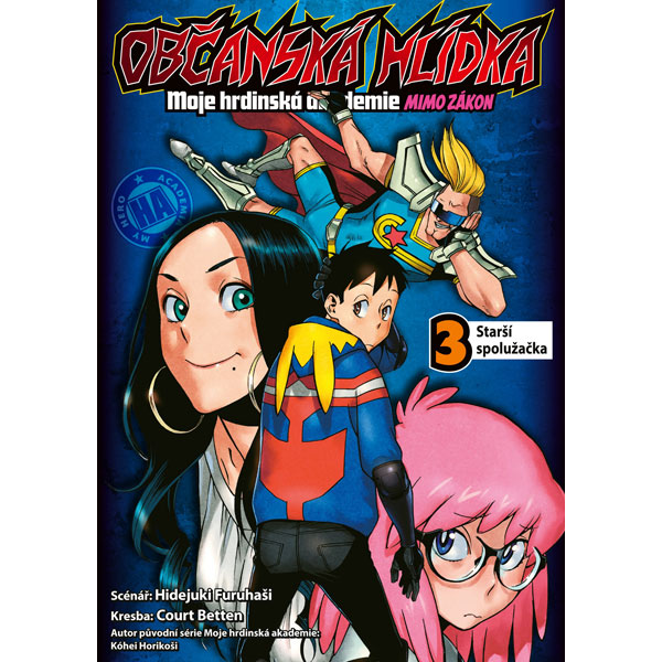 CREW Občanská hlídka: Moje hrdinská akademie 3 - Starší spolužačka