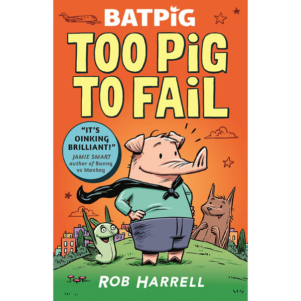 Walker Books Batpig: Too Pig to Fail