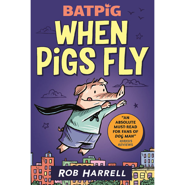 Walker Books Batpig: When Pigs Fly