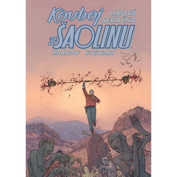 Comics Centrum Kovboj ze Šaolinu: Libová sekačka