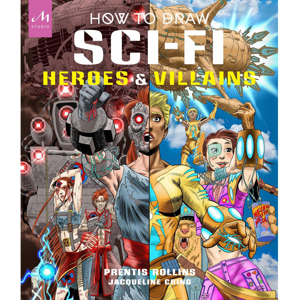 Monacelli Press How to Draw Sci-Fi Heroes and Villains