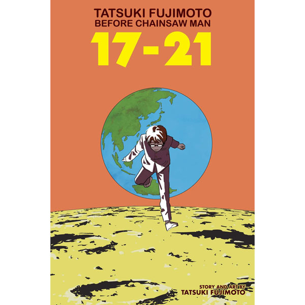 Tatsuki Fujimoto Before Chainsaw Man: 17-21
