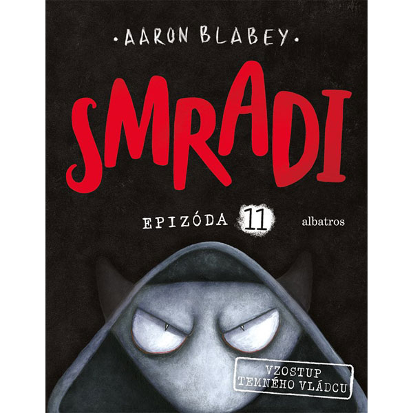 Albatros Smradi 11 - Vzostup temného vládcu