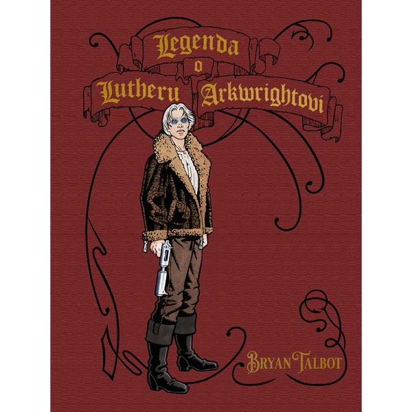 Comics Centrum Legenda o Lutheru Arkwrightovi