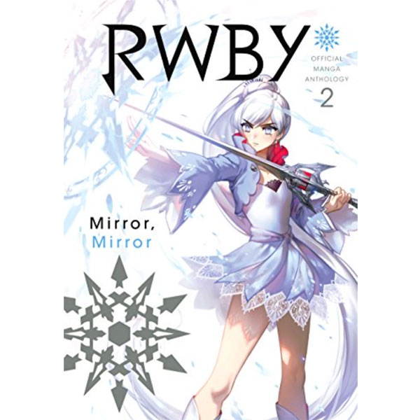 Viz Media RWBY: Official Manga Anthology 2 - Mirror Mirror