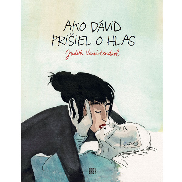 Brak Ako Dávid prišiel o hlas