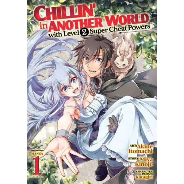 Seven Seas Entertainment Chillin' in Another World with Level 2 Super Cheat Powers 1 (Manga)