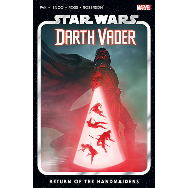 Marvel Star Wars: Darth Vader 6 - Return of the Handmaidens