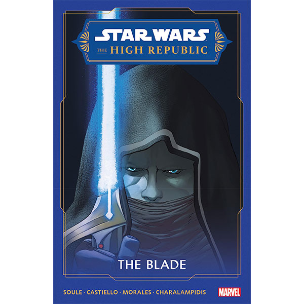 Marvel Star Wars: The High Republic - The Blade