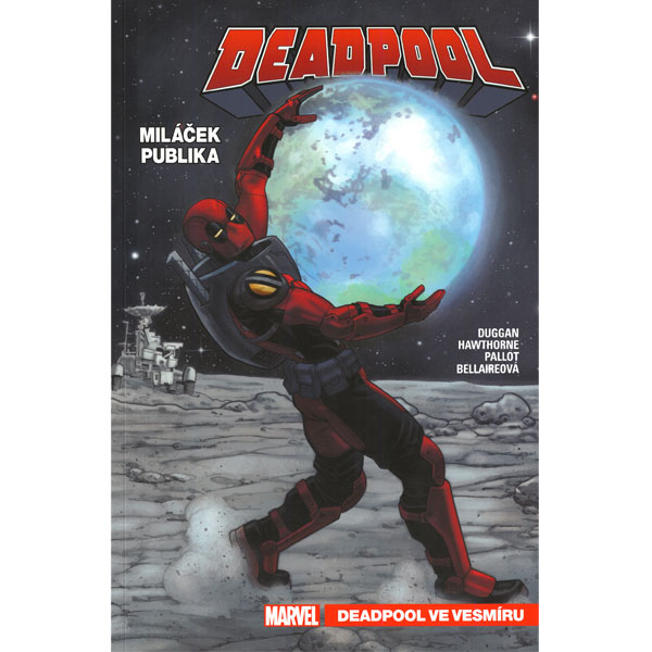 CREW Deadpool, miláček publika 7: Deadpool ve vesmíru