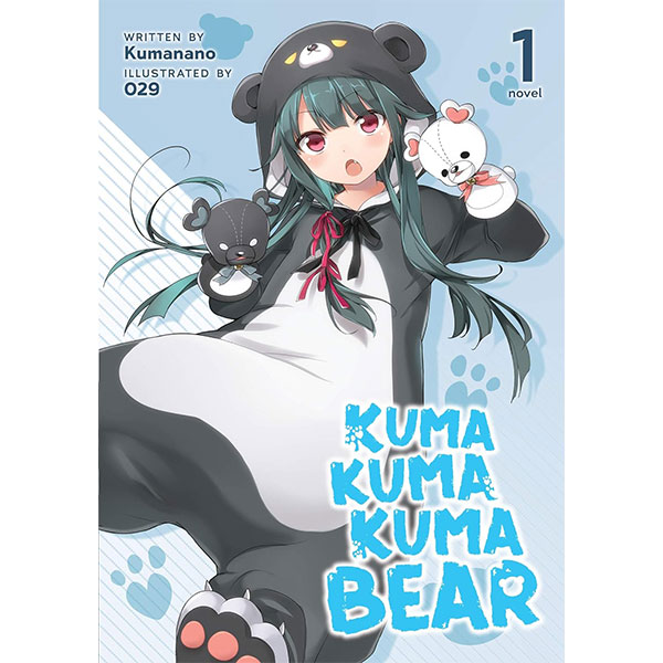 Seven Seas Entertainment Kuma Kuma Kuma Bear 1 Light Novel