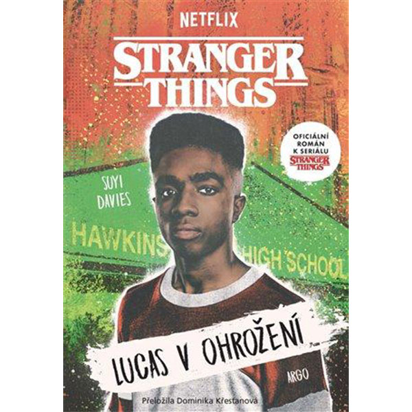 Argo Stranger Things: Lucas v ohrožení
