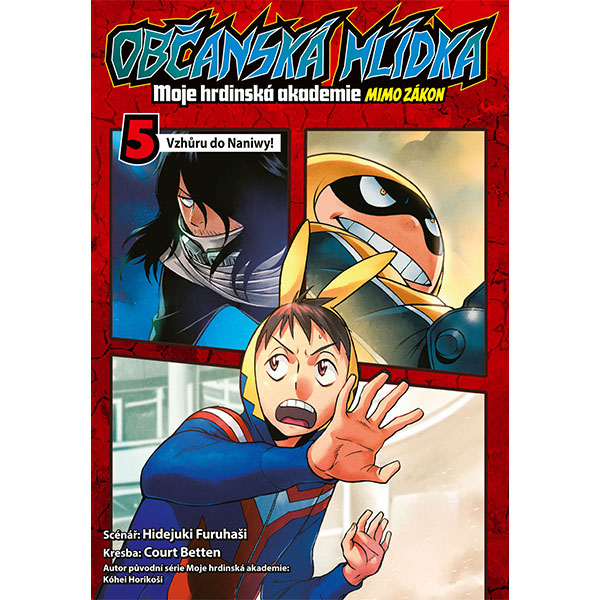 CREW Občanská hlídka: Moje hrdinská akademie 5 - Vzhůru do Naniwy!