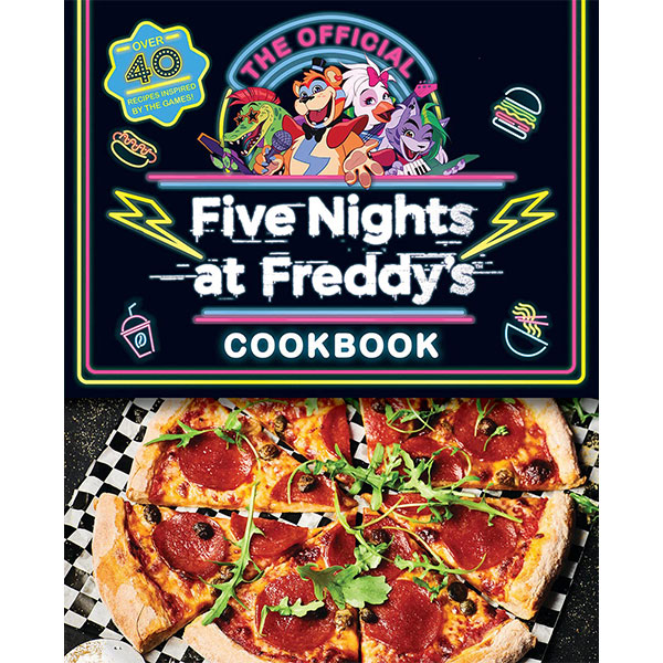 Scholastic US Five Nights at Freddy's The Official Cookbook