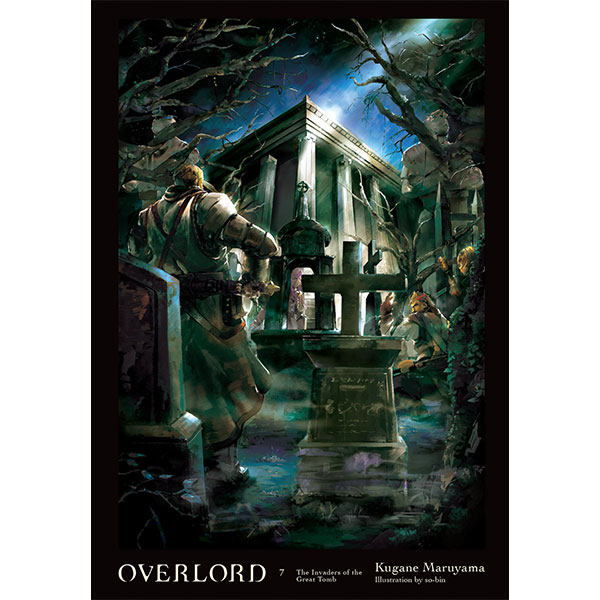 Yen Press Overlord The Invaders of the Great Tomb 7 Light Novel