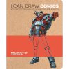 i can draw comics step by step techniques characters and effects kniha 9781398834545 1