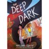 deep dark a graphic novel komiks 9780702337673 1