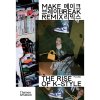 make break remix the rise of k style kniha 9780500024546 1