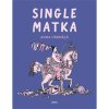 single matka komiks 9788025746134 1
