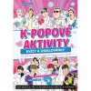 k popove aktivity kvizy a omalovanky kniha 9788026455882 1