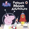 peppa pig peppa s moon adventure kniha pre deti 9780241730386 1