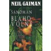 Sandman: Blahovolné