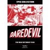 Daredevil Epic Collection: The Man Without Fear